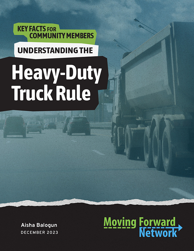 MFN Fact Sheet Heavy Duty Truck Rule Fact Sheet